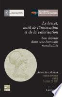 Le brevet, outil de la valorisation et de l'innovation