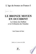Le Bronze moyen en Occident