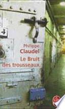 Le bruit des trousseaux