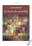 Le Bruit du sensible