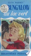 Le bungalow du lac vert