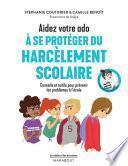 Le cabinet des émotions : Aidez votre ado à se protéger du harcèlement scolaire