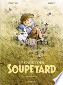 Le Cadet des Soupetard - Intégrale - Tome 1