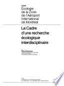 Le cadre d'une recherche écologique interdisciplinaire
