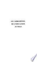 Le cadre rituel de l'éducation au Mali