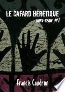 Le Cafard hérétique - hors-série n° 1