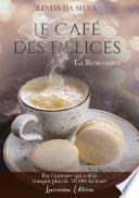 Le Café des Délices, tome 1