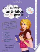 Le cahier anti-kilos d'une ex-grosse