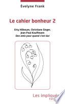 Le cahier bonheur 2