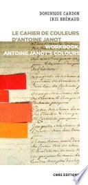 Le cahier de couleurs d'Antoine Janot