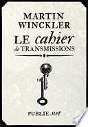 Le cahier de transmissions
