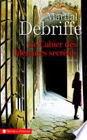Le cahier des blessures secrètes
