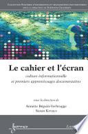Le cahier et l'écran