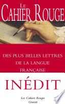 Le Cahier rouge des plus belles lettres de la langue française