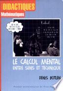 Le calcul mental entre sens et technique