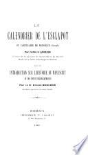 Le calendrier de l'Esclapot ou cartulaire de Monségur (Gironde) ...