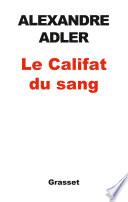 Le califat du sang