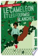 Le Caméléon et les fourmis blanches