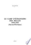 Le camp d'étrangers des Milles