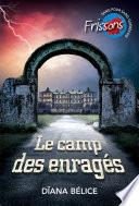 Le camp des enragés
