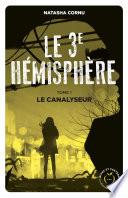 Le canalyseur