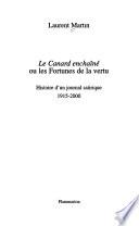 Le Canard enchaîné, ou, Les fortunes de la vertu