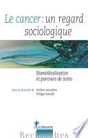 Le cancer : un regard sociologique