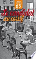 Le candidat au certif