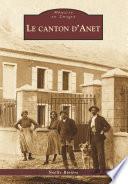 Le canton d'Anet
