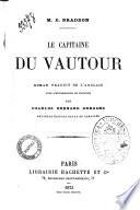 Le capitaine de Vautour M. E. Braddon