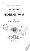 Le capitaine des pénitents noirs Ponsons du Terrail