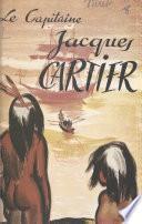 Le capitaine Jacques Cartier