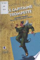 Le Capitaine trompette