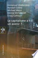 Le capitalisme a-t-il un avenir ?