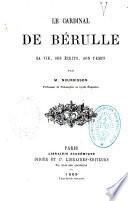 Le cardinal de Bérulle...