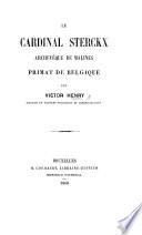 Le Cardinal Sterckx, Archevêque de Malines, etc