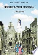 Le Carillon et le canon – L'éclaircie
