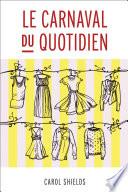 Le Carnaval du quotidien