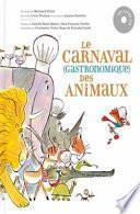 Le carnaval (gastronomique) des animaux