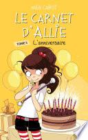 Le carnet d'Allie - L'anniversaire