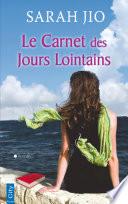 Le carnet des jours lointains
