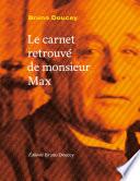 Le carnet retrouvé de monsieur Max