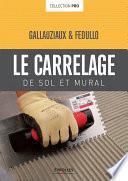 Le carrelage de sol et mural