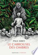 Le carrousel des ombres