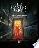 Le casino perdu