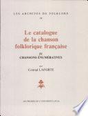 Le catalogue de la chanson folklorique française