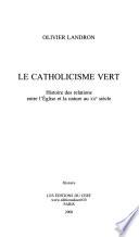 Le catholicisme vert