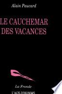 Le cauchemar des vacances