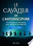 Le Cavalier de l'Autodiscipline (version homme)