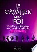 Le Cavalier de la Foi (version femme)